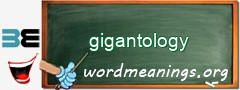 WordMeaning blackboard for gigantology